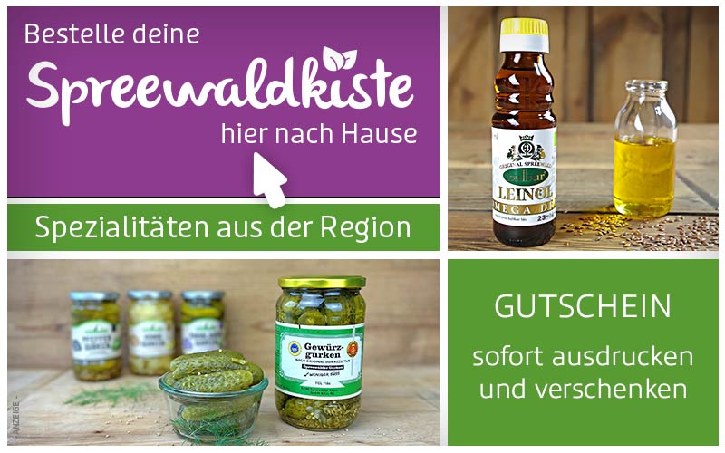 Spreewald Produkte und Spezialitäten bei der Spreewaldkiste online kaufen